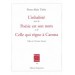 L’inhabité suivi de Poésie est son nom et de Celle qui règne à Carona, Pierre-Alain Tâche