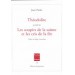 Théodolite précédé de Les soupirs de la sainte et les cris de la fée, Jean Pache