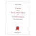 Lierres suivi de Sur la mort brève et de La nuit osseuse, Pierre Voélin