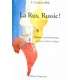 La Rus, Russie !, S. Corinna Bille