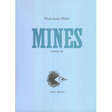 Mines (extraits de), Pierre Louis Péclat