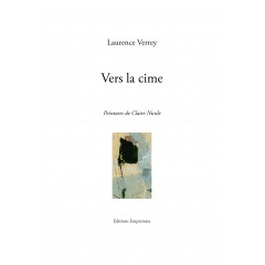 Vers la cime, Laurence Verrey