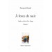 À force de nuit, François Rossel