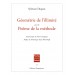 Géométrie de l’illimité suivi de Poèmes de la méthode, Sylviane Dupuis