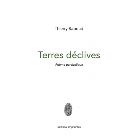 Thierry Raboud, Terres déclives