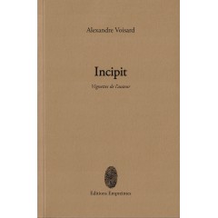 Alexandre Voisard, Incipit