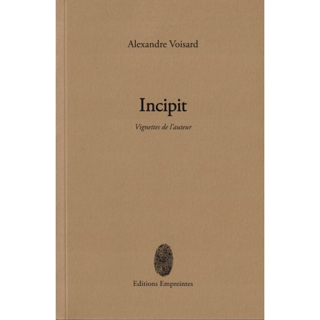 Alexandre Voisard, Incipit