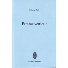 Sibylle Bolli, Femme verticale