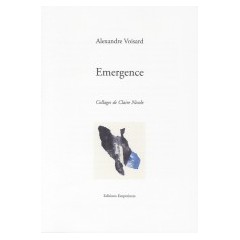 Emergence, Alexandre Voisard