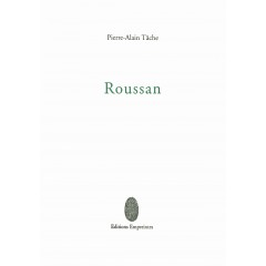 Roussan, Pierre-Alain Tâche